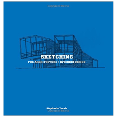 【正版书籍】英文原版 Sketching for Architecture and Interior Design null