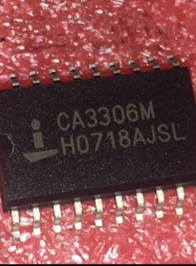 现货供应CA3306CM/M全国配货.专营SOP.BGA.DIP.QFN代客找其它货