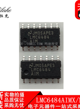 全新原装 LMC6484AIMX/NOPB SOP14 运算放大器IC 丝印LMC6484AIM
