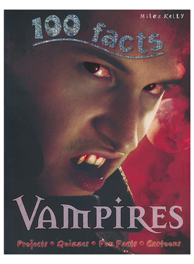 【自营】100 Facts Vampires 100个事实系列 吸血鬼 儿童英语百科科普知识大全百科全书 英文原版进口图书