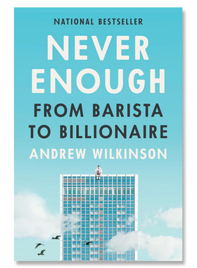 【自营】永远不够 为什么你不想成为亿万富翁 Never Enough 英文原版 Andrew Wilkinson 经济与管理 励志 自我提升