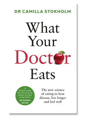 【自营】预售 英文原版 What Your Doctor Eats 基因和饮食文化的作用 斯德哥尔摩医生