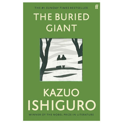 【自营】预售 被掩埋的巨人 The Buried Giant 英文原版 2017诺贝尔奖文学奖  石黑一雄 Kazuo Ishiguro