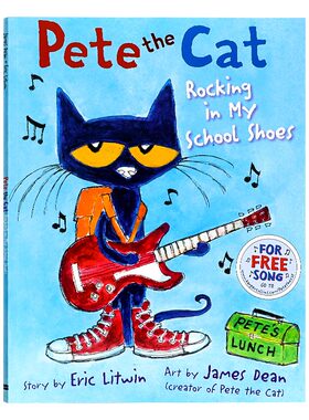 【自营】穿着学生鞋玩摇滚的皮特猫英文原版Pete the Cat Rocking in My School Shoes 亲子育儿图画故事书 吴敏兰书单Eric Litwin