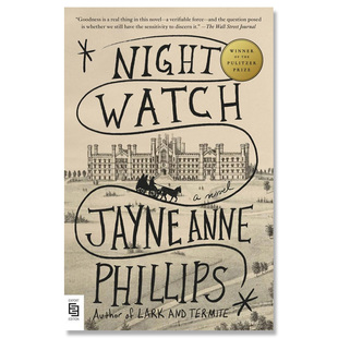 Anne 自营 英文原版 Phillips 文学 Night 经典 夜巡 2024年普利策奖得奖作品 Watch 世界现当代文学 Jayne