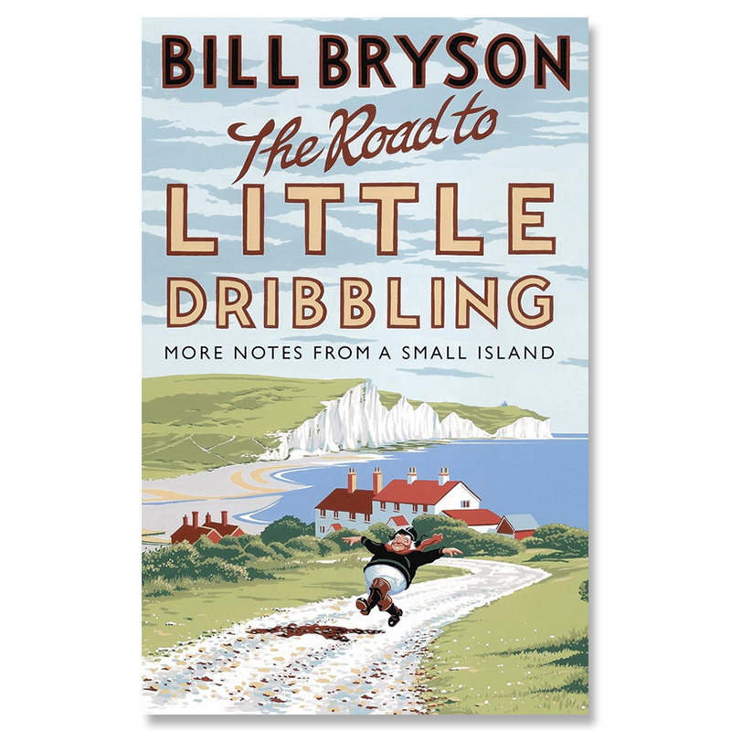 【自营】重游英国小岛 英文原版 The Road to Little Dribbing 游记与心得 Bill Bryson