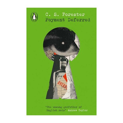 【自营】预售 企鹅经典犯罪推理系列 延期付款 C S FORESTER 英文原版 Payment Deferred