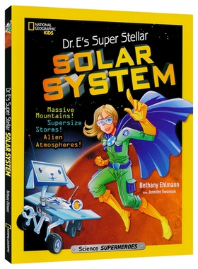 【自营】Dr. E's Super Stellar - Solar System E博士的超级恒星-太阳系 少儿漫画科普 美国国家地理 宇宙太空  英文原版