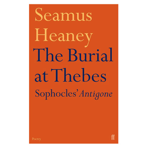 【自营】预售 The Burial at Thebes 英文原版 Seamus Heaney 谢默斯·希尼 1995年诺贝尔文学奖