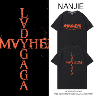 MAYHEM新加坡欧美ladygaga演唱会周边短袖T恤男女粉丝应援服潮流