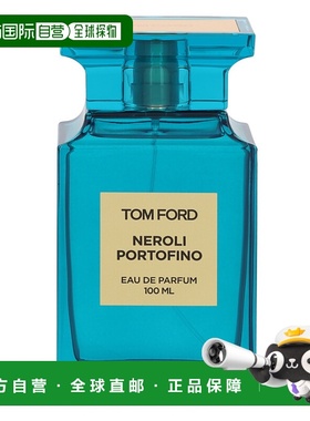 欧洲直邮Tom Ford Neroli Portofino Edp Spray喷雾