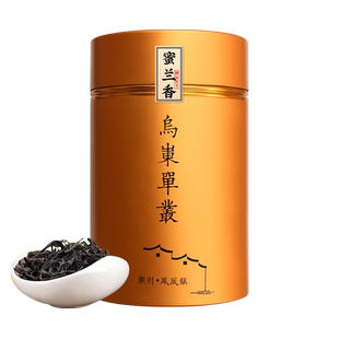 蜜兰香 春茶潮州凤凰单丛茶  凤凰单枞茶 单枞茶150g