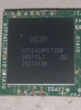 {议价}#芯片 LPC2468FET208 旧货带板现货70只！价