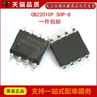 Lấy 1 miếng và gửi 1 miếng OB2201CP SMD 8-pin SOP8 LCD quản lý năng lượng chip hoàn toàn mới và nguyên bản ổn áp 5v nguồn 5 dây dm0565