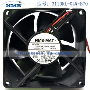 04W DC12V B70 8025 UPS电源风扇 B79 全新NMB变频器风机3110KL