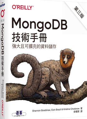 预售 MongoDB技术手册第三版 20  Shannon Bradshaw, Eoin Brazil, Kristina Chodorow 欧莱礼 进口原版