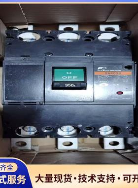 富士断路器 SA403b 350A 老款特价清仓议价0