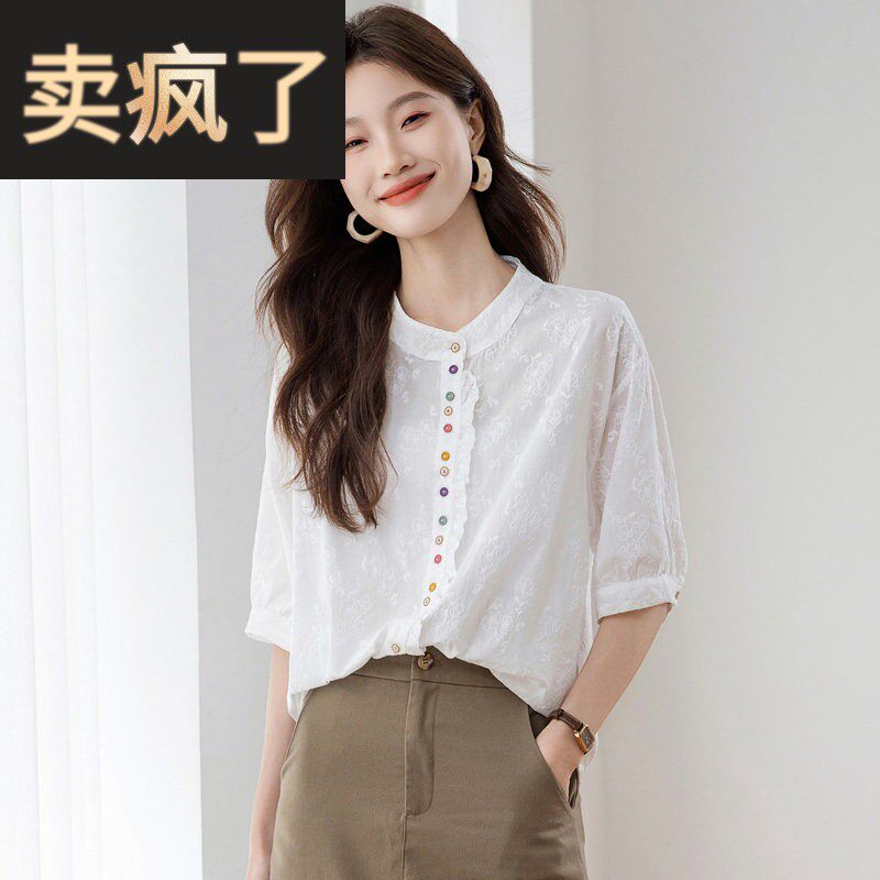 纯棉白色短袖衬衫女夏季宽松法式立领刺绣中袖漂亮小衫T恤上衣