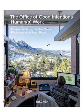 【现货】TASCHEN现代办公空间新趋势 The Office of Good Intentions. Human(s) Work 原版英文室内设计装饰