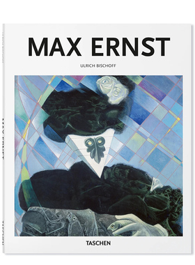 【现货】TASCHEN塔森 【Basic Art 2.0】Max Ernst，马克斯·恩斯特探索达达主义和超现实主义运动的标志性大师进口原版图书