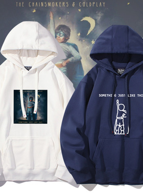 烟鬼乐队Coldplay酷玩Something Just Like This重磅连帽卫衣春秋