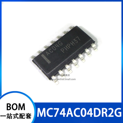 MC74AC04DR2G MC74AC04D 丝印 AC04G 逻辑芯片 贴片SOP-14 3.9mm