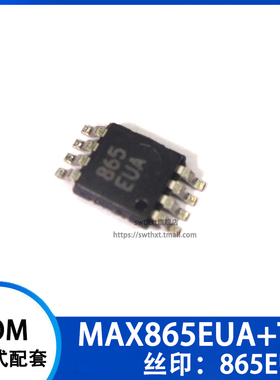 MAX865EUA+T 865EUA DC-DC转换器 贴片MSOP-8