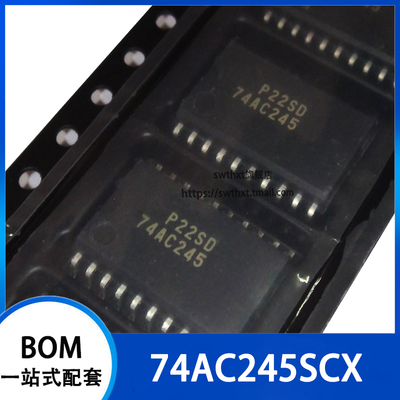 74AC245 74AC245SC 74AC245SCX 缓冲器驱动器 逻辑 SOP-20 7.2mm