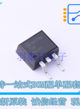 场效应管(MOSFET) FDB86363-F085 TO-263 ON 全新原装正品