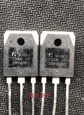 原装进口拆机FGA30S120P TGAN30N120FD FGA30N120 FTD IGBT功率管
