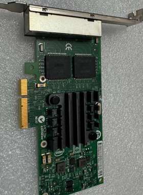 议价出Intel I340-T4服务器拆机卡，绿色电路板，四口千