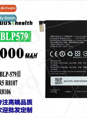 适用OPPO cell phone R5 R8107 R8106 BLP579 2000mAh cell phone