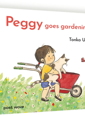 英文原版书籍 Peggy Goes Gardening 佩吉做园艺 3-5岁低幼自然美育启蒙绘本 精装