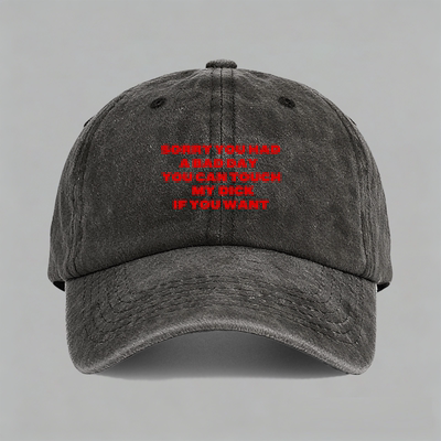 SORRY YOU HAD A BAD DAY趣味美式字母潮小众设计棒球帽鸭舌帽子