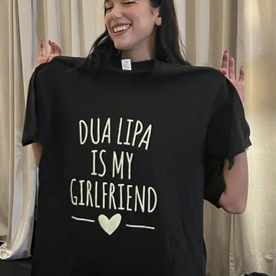 Dua Lipa is my girlfriend啪姐明星衣服纯棉圆领短袖t恤定制