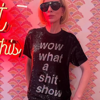 Wow what a shit show短袖cos凯特布兰切特cate blanchett衣服t恤