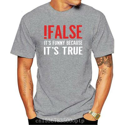 Men's T-Shirt False It's True Programmer Geek Developer 100%