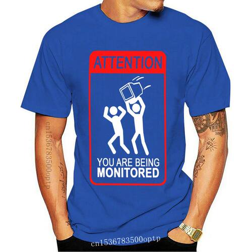 New Men's You Are Being Monitored Funny T-Shirt  Cool Casual