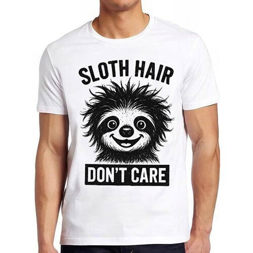 Sloth Hair Don't Care Cute Animal Weird Funny Gift Tee T Shi