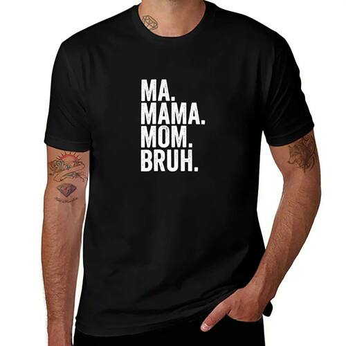 Ma Mama Mom Bruh T-Shirt graphic shirts anime graphic tee sh