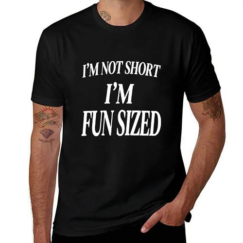 I'm not short I'm fun sized T-Shirt vintage t shirts for a b