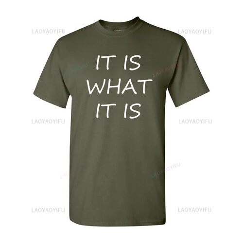 It Is What It Is Shirt Men's Crewneck Funny Saying Sarcasm G