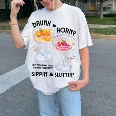 Drunk and Horny Graphic T Shirts Embarrassing Exchange Meme
