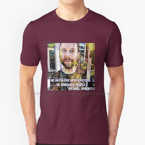 Michael Be Ruthless. Be Kind 100% Cotton T Shirt Michael Tmb