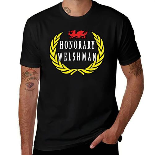 Honorary Welshman T-Shirt shirts graphic tee tops custom t-s