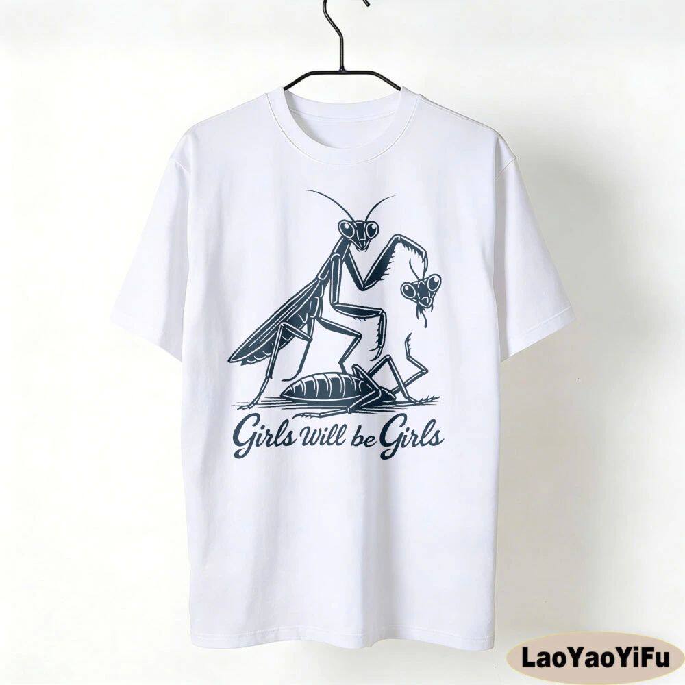 Praying Mantis Feminist Graphic Shirt Girls Will Be Girls TS - 实物图