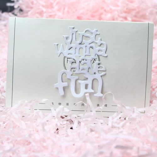 Just Wanna Have Fun Word Metal Cutting Dies Stencil DIY Scra
