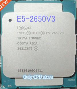 Originl Xeon E5-2650V3 2.3GHZ 25M 10-CORES 22NM LG2011-3