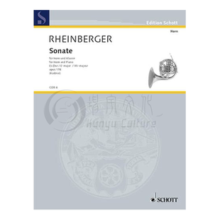 赖因贝格尔 圆号奏鸣曲 降E大调 op178 附钢伴 朔特原版乐谱 Gabriel Rheinberger Sonata in E Flat Major Horn Piano COR6