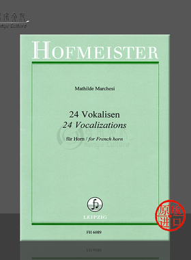马切西 二十四首练声曲 OP3 圆号 德国霍夫曼斯特 原版乐谱书 Marchesi 24 Vocalizations for French Horn FH6089